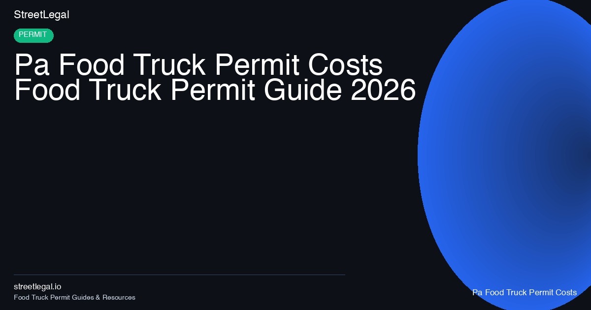 Food truck parked in Pa Food Truck Permit Costs serving customers