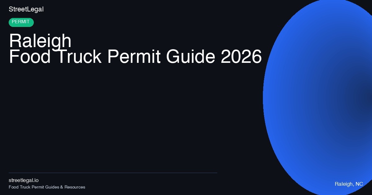How to Start a Food Truck in Raleigh, NC: Complete Permit Guide 2026