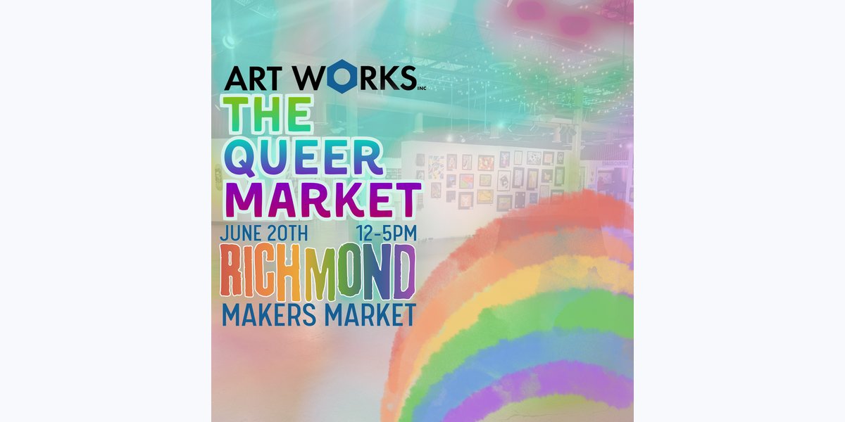 The Queer Market: LGBTQ+ Craft and Art Faire at Art Works
