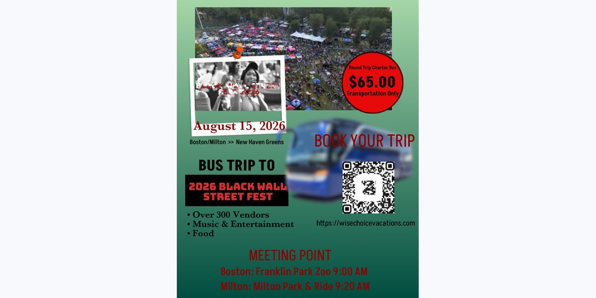 Day Trip From Boston, MA  To Black Wall Street Festival in New Haven CT