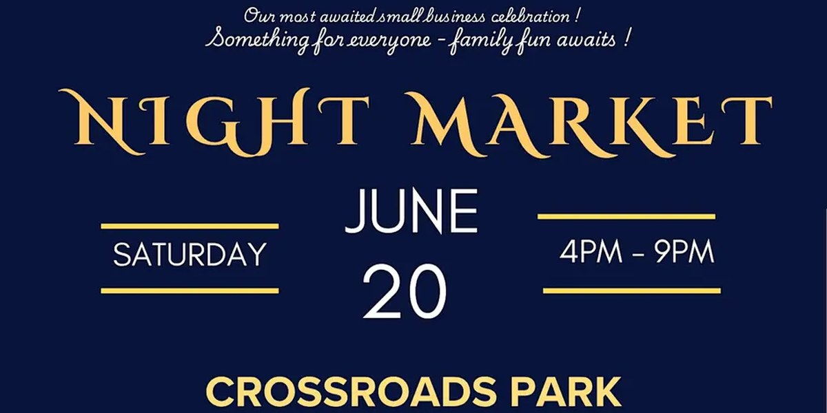 IACS Night Market 2026 | Food, Music & Local Vendors at Crossroads Park