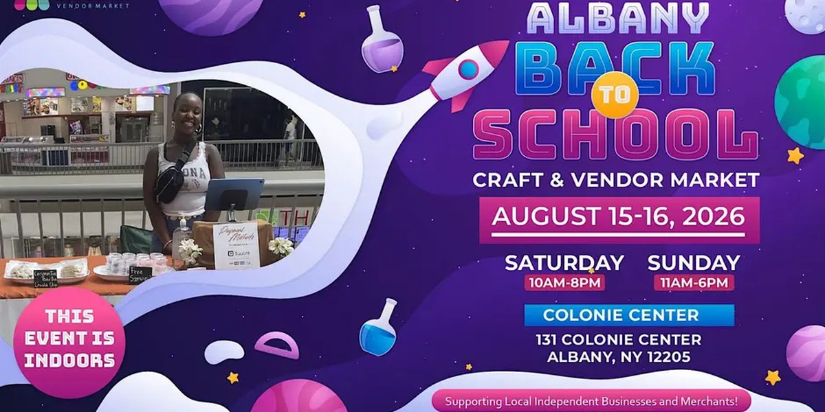 Albany Back To School Craft and Vendor Market