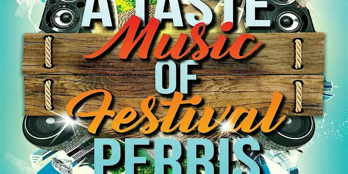 Taste of Perris Music Festival