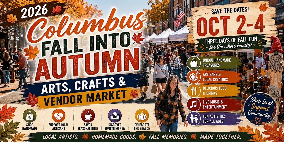 2026 Columbus Fall Into Autumn Arts, Crafts & Vendor Market — market in Columbus, OH