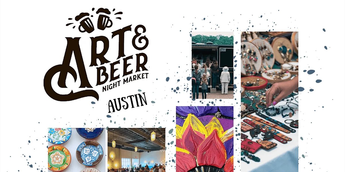 Art and Beer Night Market Austin — market in Austin, TX