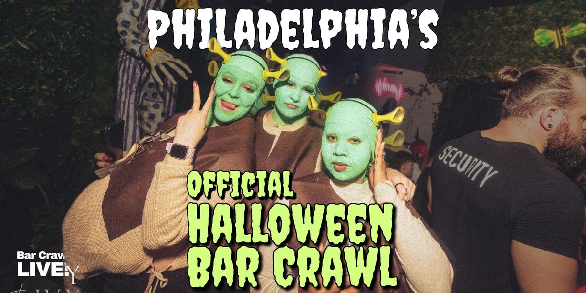 Philly Official Halloween Bar Crawl 2026 Bar Crawl LIVE x Block Party — rally in Philadelphia, PA