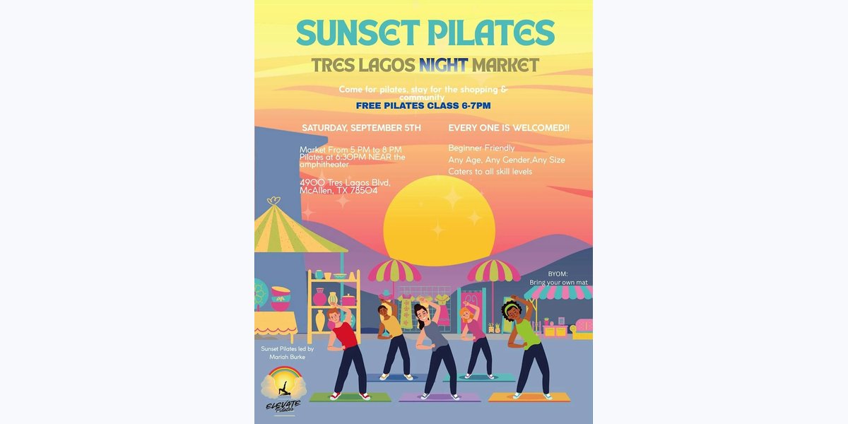 Sunset Pilates @ Tres Lagos Saturday Night Markets photo in McAllen, TX, TX