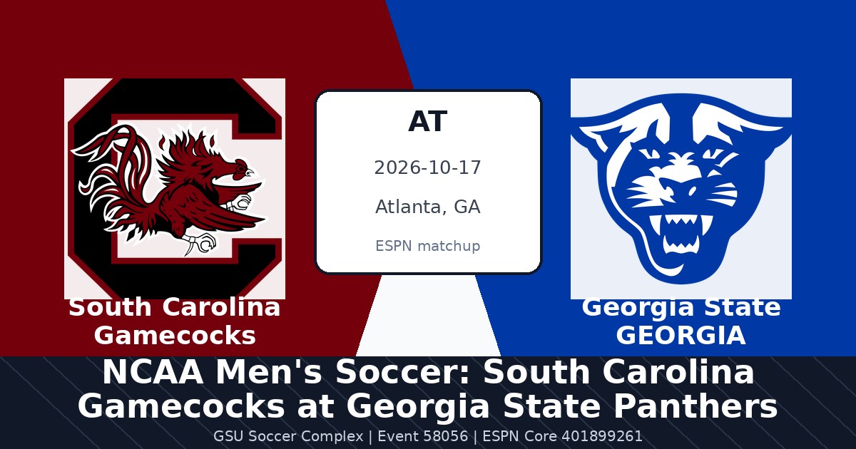 NCAA Men's Soccer: South Carolina Gamecocks at Georgia State Panthers — sports in Atlanta, GA