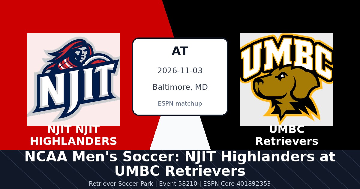 NCAA Men's Soccer: NJIT Highlanders at UMBC Retrievers — sports in Baltimore, MD
