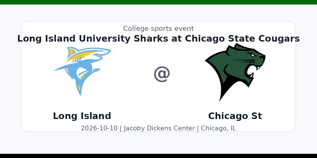 NCAAWVB: Long Island University Sharks at Chicago State Cougars — sports in Chicago, IL