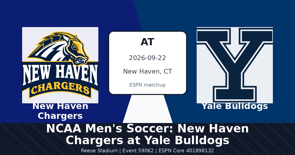 NCAA Men's Soccer: New Haven Chargers at Yale Bulldogs in New Haven, CT