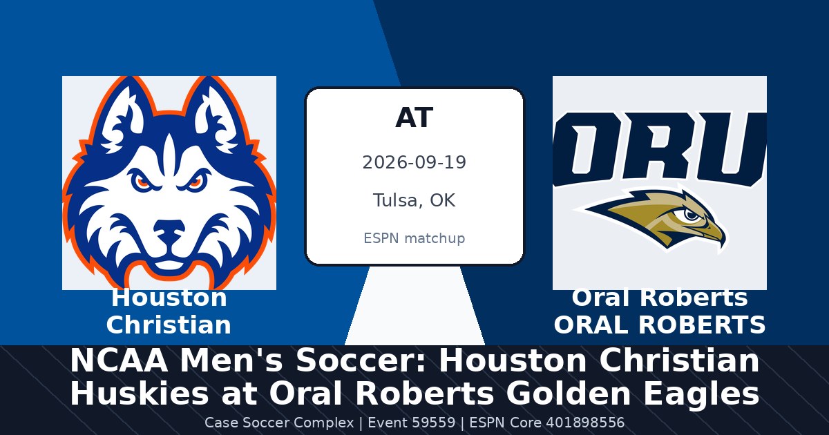 NCAA Men's Soccer: Houston Christian Huskies at Oral Roberts Golden Eagles in Tulsa, OK
