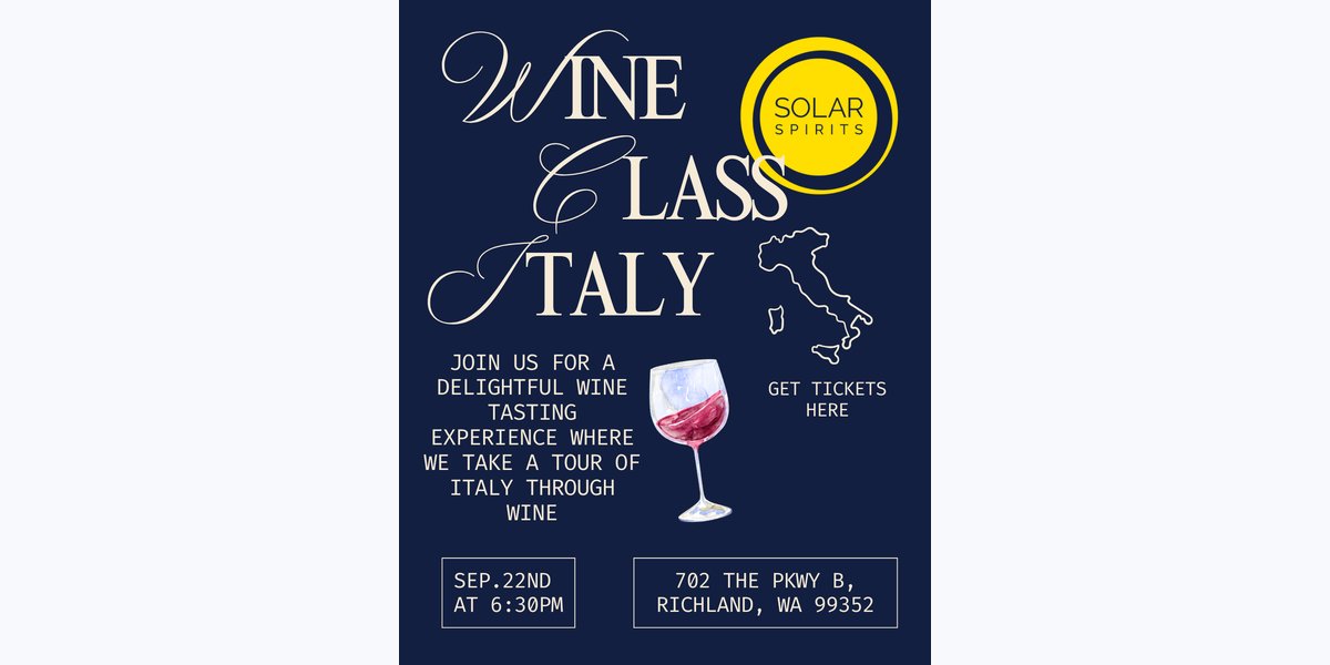Solar Sessions: Taste of Italy! All about Italian Wine photo in Richland, WA, WA