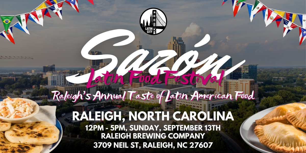 Sazón Latin Food Festival 2026: Raleigh’s Taste of Latin American Food
